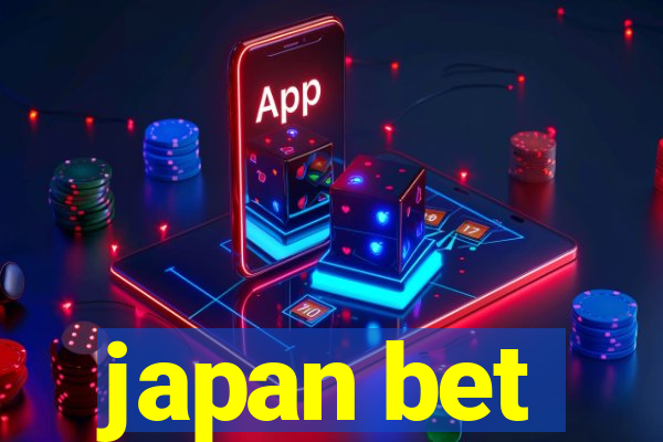 japan bet